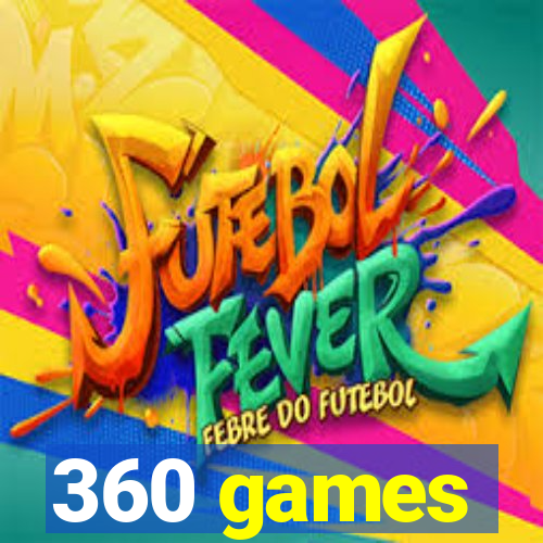 360 games